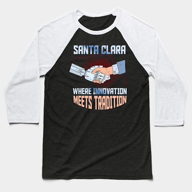 Santa Clara San Francisco United States Design Baseball T-Shirt by Realfashion